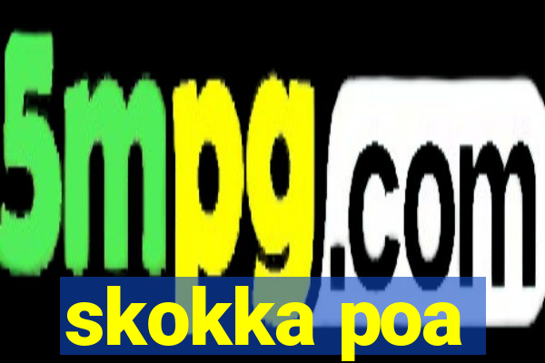 skokka poa